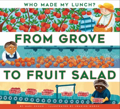 From Grove to Fruit Salad, Mari C. Schuh - Paperback - 9798892001687