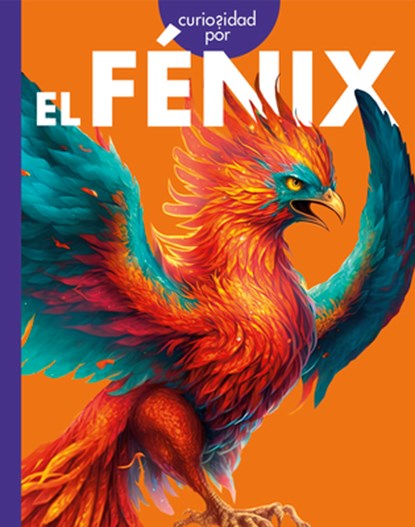Curiosidad Por El Fenix, Gina Kammer - Paperback - 9798892003360