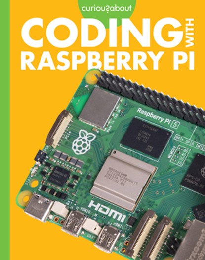 Curious about Coding with Raspberry Pi, Jill Sherman - Paperback - 9798892005524