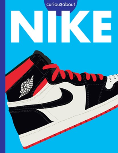 Curious about Nike, Rachel Grack - Paperback - 9798892005678