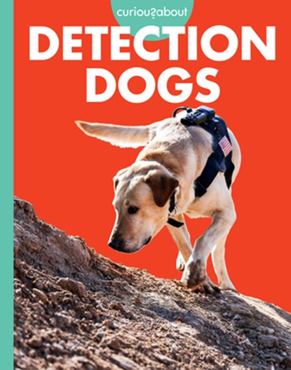 Curious about Detection Dogs, Cari Meister - Gebonden - 9798892008532