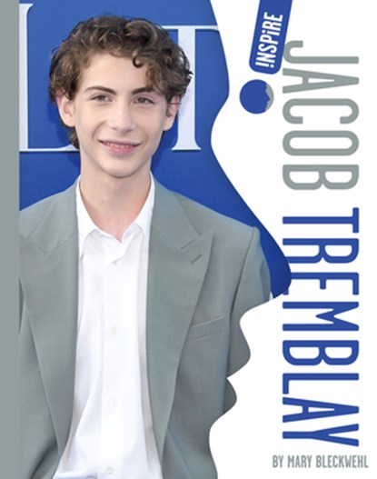 Jacob Tremblay, Mary Bleckwehl - Gebonden - 9798892008617