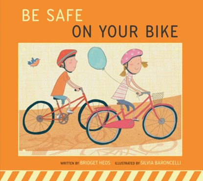 Be Safe on Your Bike, Bridget Heos - Gebonden - 9798892008846