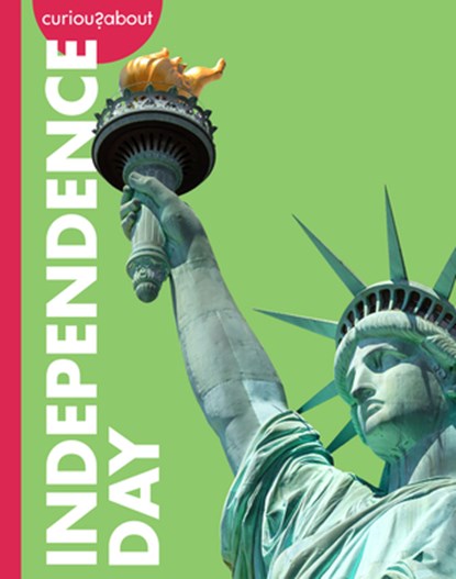 Curious about Independence Day, Amy Houts - Paperback - 9798892009126