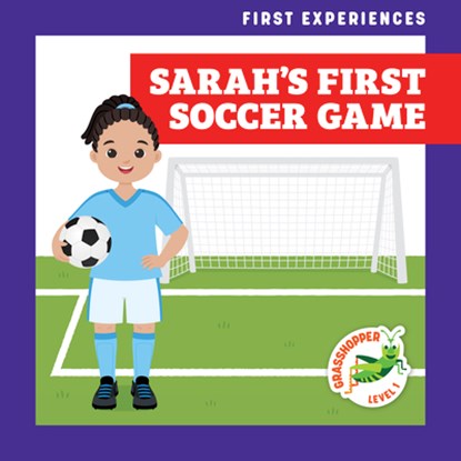 Sarah's First Soccer Game, Alyssa Krekelberg - Paperback - 9798892130578
