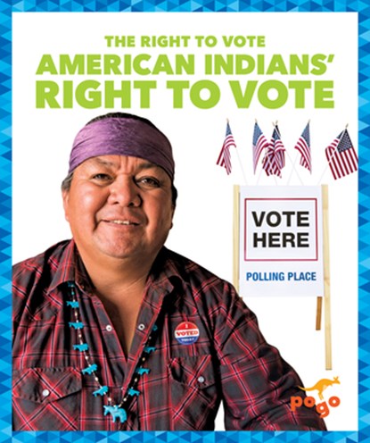 American Indians' Right to Vote, Liz Sonneborn - Gebonden - 9798892131490