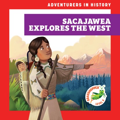 Sacajawea Explores the West, HAVEMEYER,  Janie - Paperback - 9798892132138