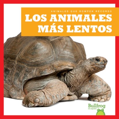 Los Animales Más Lentos (Slowest Animals), Lily Austen - Paperback - 9798892132671