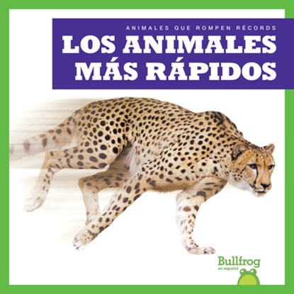 Los Animales Más Rápidos (Fastest Animals), AUSTEN,  Lily - Paperback - 9798892132732