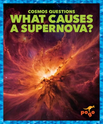 What Causes a Supernova?, Clara Maccarald - Gebonden - 9798892138529