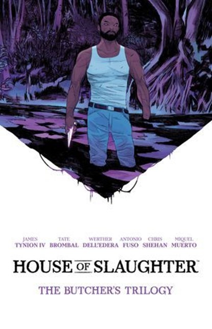 House of Slaughter Book One Deluxe Edition, James Tynion IV ; Werther Dell'Edera ; Tate Brombal - Ebook - 9798892154031