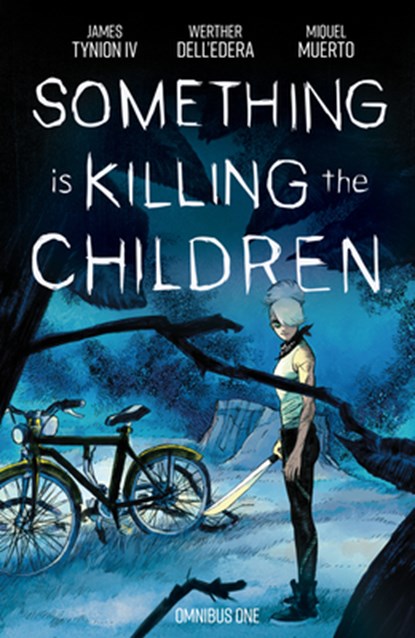 Something Is Killing the Children Omnibus Vol. 1, James Tynion IV - Paperback - 9798892155625