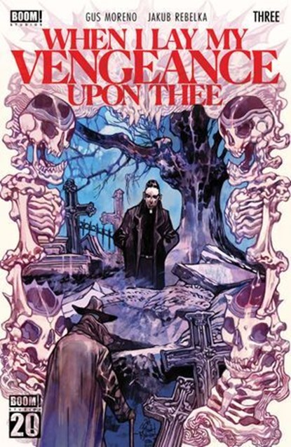 When I Lay My Vengeance Upon Thee #3, Gus Moreno - Ebook - 9798892156899