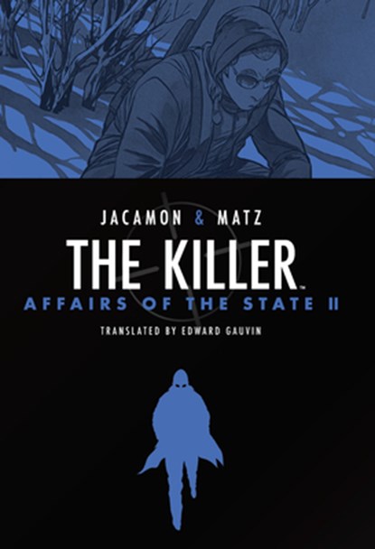 The Killer: Affairs of the State II, Matz - Gebonden - 9798892157483