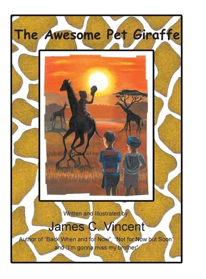 The Awesome Pet Giraffe, James C. Vincent - Gebonden - 9798892210782