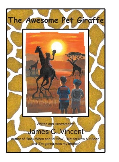 The Awesome Pet Giraffe, James C. Vincent - Gebonden - 9798892210782