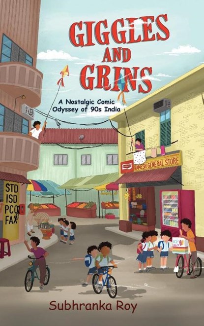 Giggles and Grins - A Nostalgic Comic Odyssey of 90s India, Subhranka Roy - Gebonden - 9798892224000