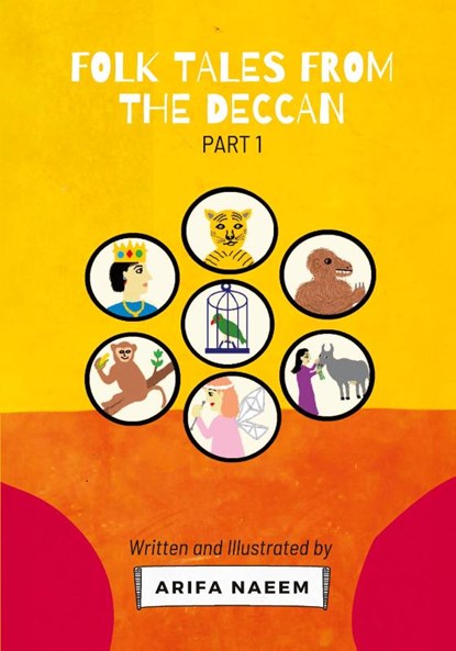 Folk Tales from the Deccan - Part 1 (Full Colour), Arifa Naeem - Paperback - 9798892224048