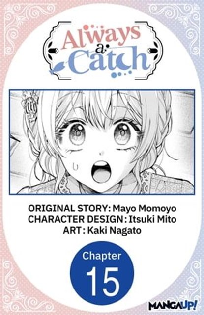 Always a Catch #015, Mayo Momoyo ; Itsuki Mito ; Kaki Nagato - Ebook - 9798892316880