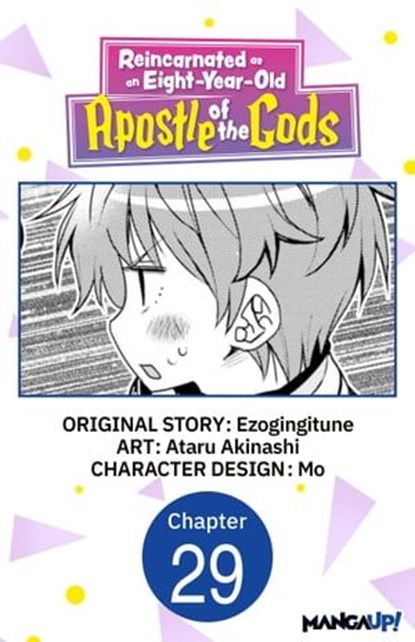 Reincarnated as an Eight-Year-Old Apostle of the Gods #029, Ezogingitune ; Ataru Akinashi ; Mo - Ebook - 9798892316941
