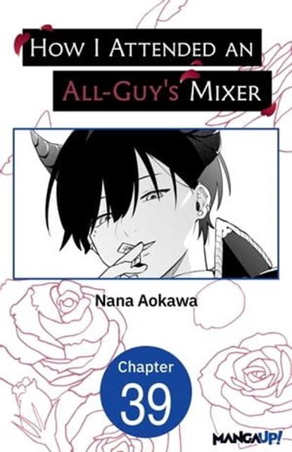 How I Attended an All-Guy's Mixer #039, Nana Aokawa - Ebook - 9798892317009