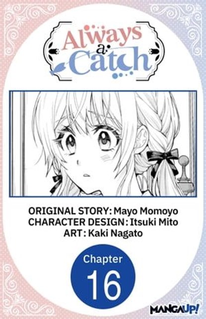 Always a Catch #016, Mayo Momoyo ; Itsuki Mito ; Kaki Nagato - Ebook - 9798892318082
