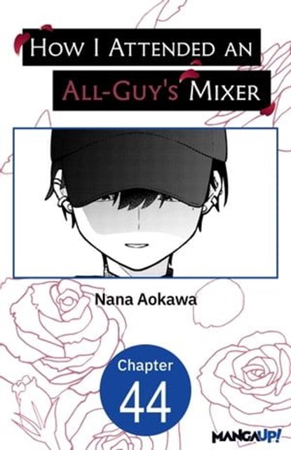 How I Attended an All-Guy's Mixer #044, Nana Aokawa - Ebook - 9798892318495