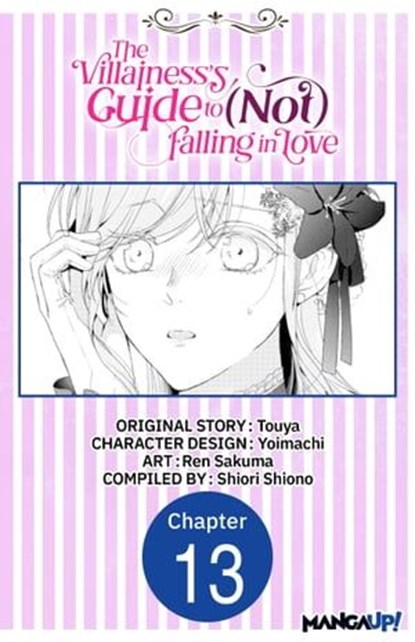 The Villainess's Guide to (Not) Falling in Love #013, Touya ; Yoimachi ; REN SAKUMA ; SHIORI SHIONO - Ebook - 9798892319577