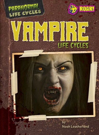 Vampire Life Cycles, Noah Leatherland - Gebonden - 9798892320580