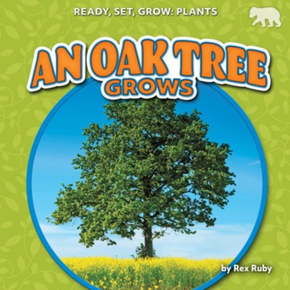 An Oak Tree Grows, Rex Ruby - Gebonden - 9798892327251