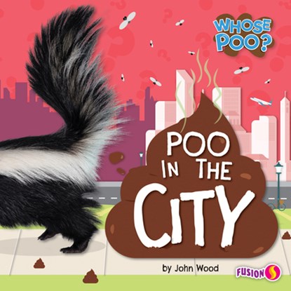 Poo in the City, John Wood - Gebonden - 9798892327497