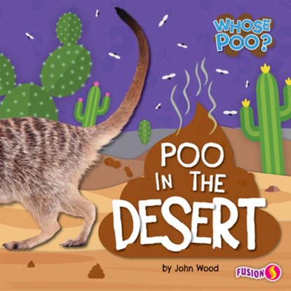Poo in the Desert, John Wood - Gebonden - 9798892327503