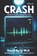 Crash: Stories From the Emergency Room: Volume 12, David Berg - Paperback - 9798892340915