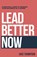 Lead Better Now, Jake Thompson - Paperback - 9798892382168
