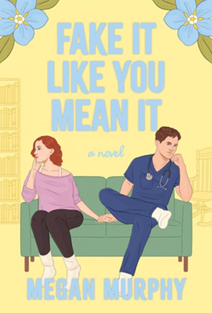 Fake It Like You Mean It, Megan Murphy - Paperback - 9798892420648