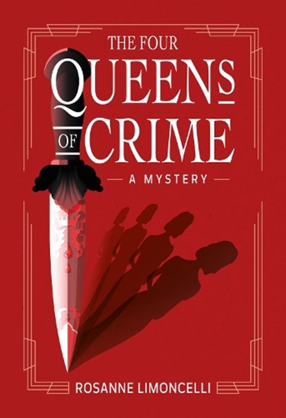The Four Queens of Crime, Rosanne Limoncelli - Paperback - 9798892422277