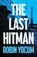 The Last Hitman, Robin Yocum - Paperback - 9798892423748