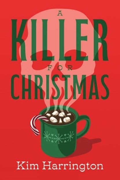 A Killer for Christmas, Kim Harrington - Paperback - 9798892425032