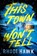 This Town Won't Tell, Rhodi Hawk - Gebonden - 9798892425056