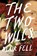 The Two Wills, Blair Fell - Gebonden - 9798892426565