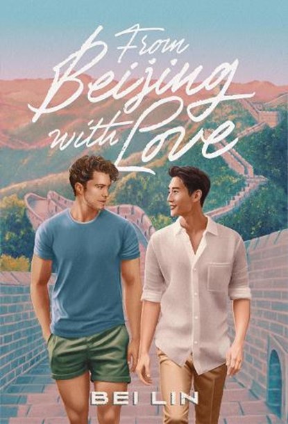 From Beijing, With Love, Bei Lin - Gebonden - 9798892426596