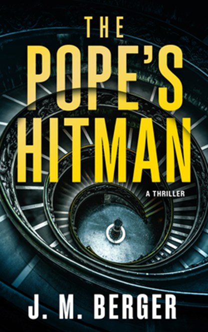 The Pope's Hitman, J. M. Berger - Paperback - 9798892428521