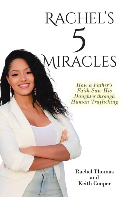 Rachel's 5 Miracles, Rachel Thomas ;  Keith Cooper - Gebonden - 9798892430777