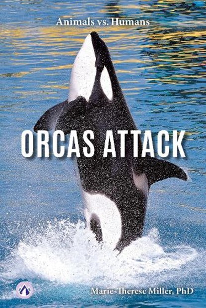 Orcas Attack, Marie-Therese Miller - Gebonden - 9798892502115