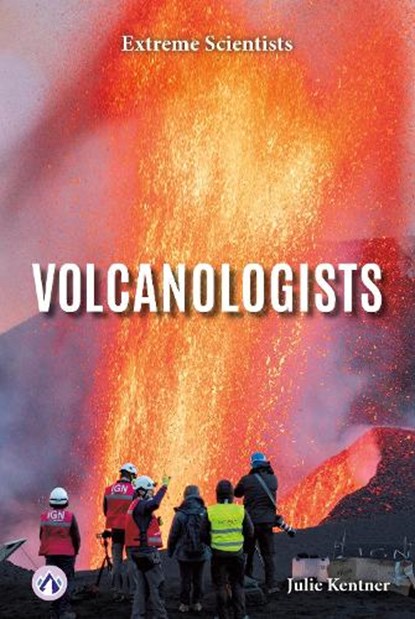 Volcanologists, Julie Kentner - Gebonden - 9798892502276