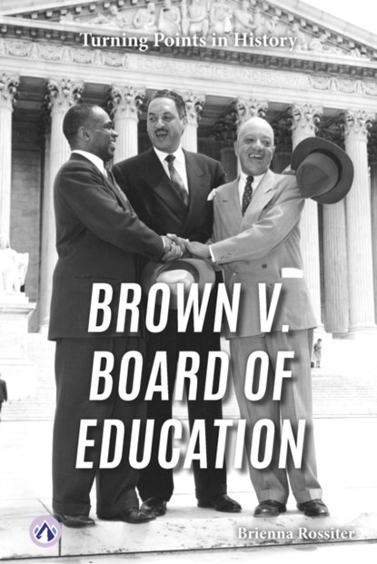 Brown v. Board of Education, Brienna Rossiter - Paperback - 9798892504782