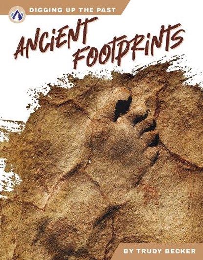 Ancient Footprints, Trudy Becker - Paperback - 9798892505659