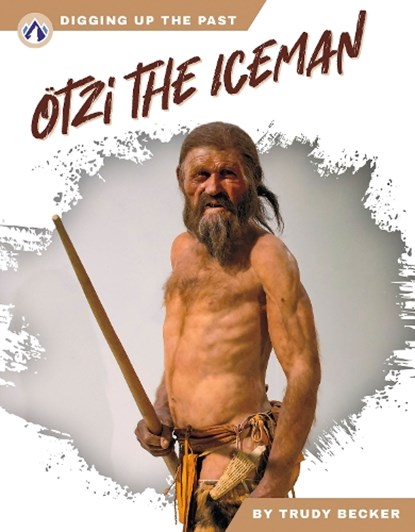 Otzi the Iceman, Trudy Becker - Paperback - 9798892505703