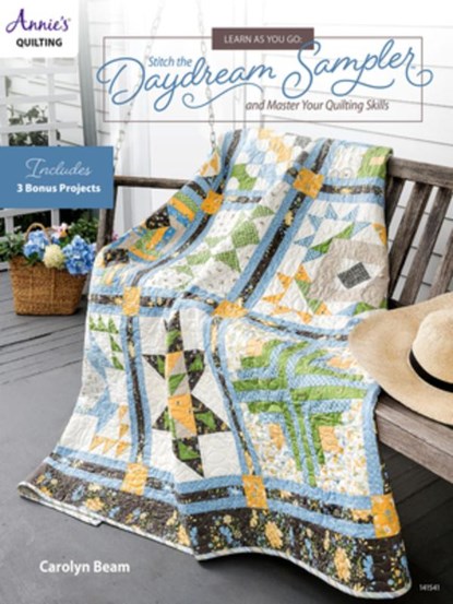 Learn as You Go: Stitch the Daydream Sampler and Master Your Quilting Skills, Carolyn Beam - Paperback - 9798892533874