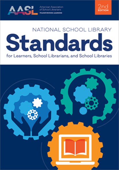 National School Library Standards for Learners, School Librarians, and School Libraries, American Association of School Librarians - Paperback - 9798892553285